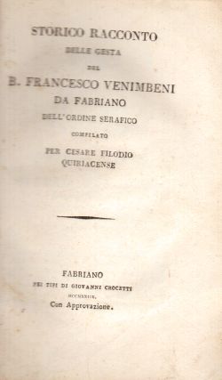 Storico racconto delle gesta del B. Francesco Venimbeni da Fabriano, 